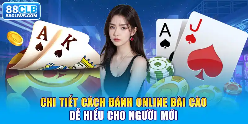 Chi tiết cách đánh online bài cào dễ hiểu cho người mới