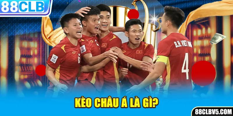 Kèo châu Á là gì?